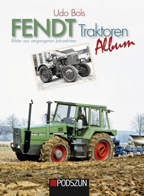 Fendt Traktoren Album (Hardcover)