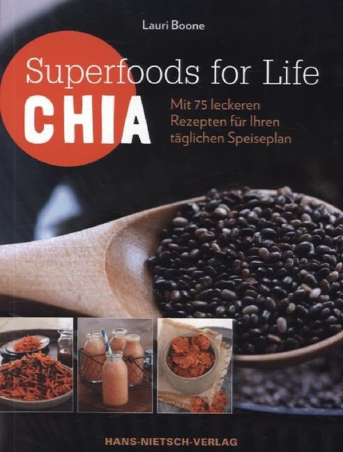 Superfoods for Life - Chia (Paperback)