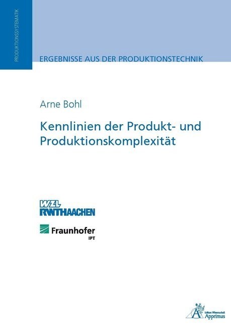 Kennlinien der Produkt- und Produktionskomplexitat (Paperback)
