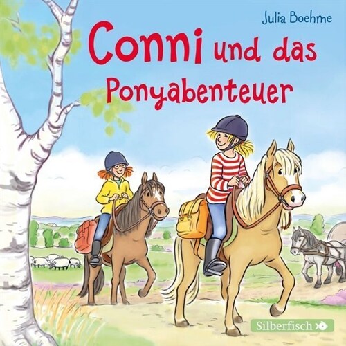 Meine Freundin Conni, Conni und das Ponyabenteuer, 1 Audio-CD (CD-Audio)