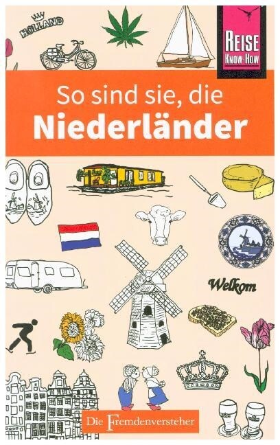 So sind sie, die Niederlander (Paperback)