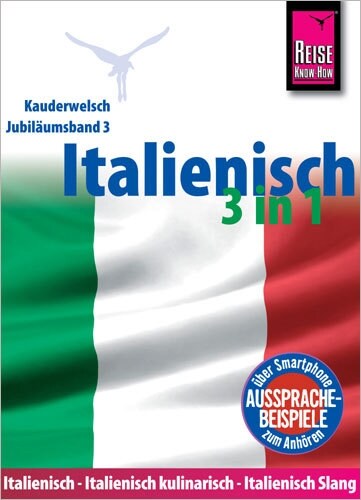 Reise Know-How Kauderwelsch Italienisch 3 in 1: Italienisch, Italienisch kulinarisch, Italienisch Slang (Paperback)