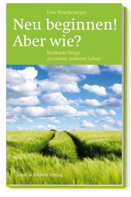 Neu beginnen! Aber wie？ (Paperback)