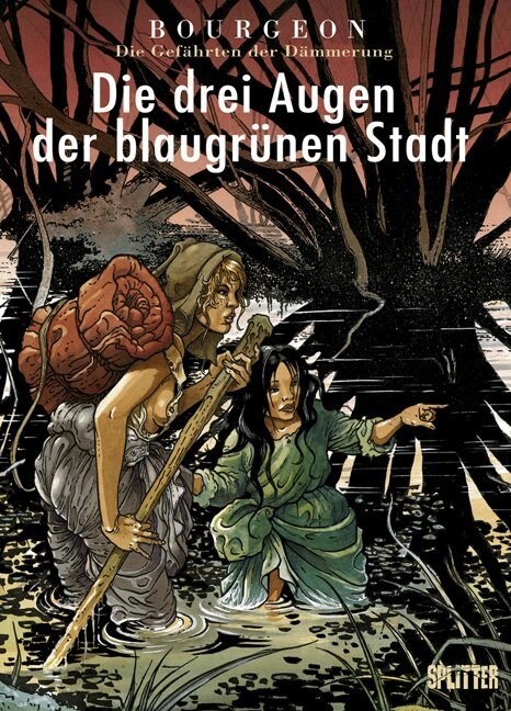 Die Gefahrten der Dammerung - Die drei Augen der blaugrunen Stadt (Hardcover)