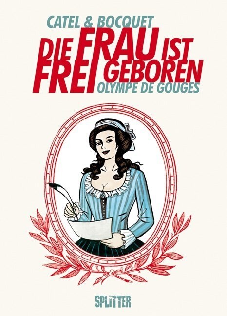 Die Frau ist frei geboren - Olympe de Gouges (Hardcover)