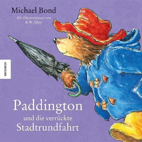 Paddington und die verruckte Stadtrundfahrt (Hardcover)