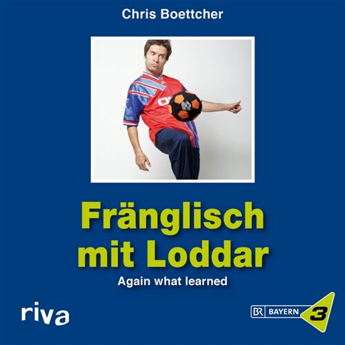 Franglisch mit Loddar, 1 Audio-CD (CD-Audio)