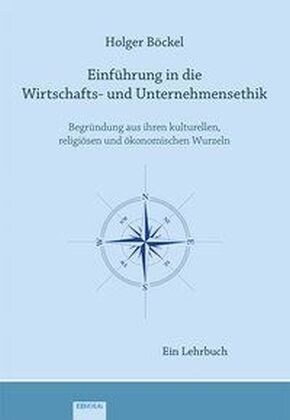 Einfuhrung in die Wirtschafts- und Unternehmensethik (Paperback)