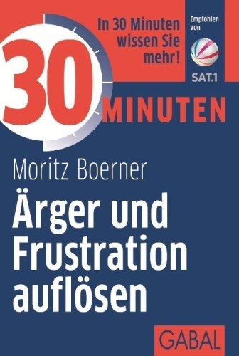 30 Minuten Arger und Frustration auflosen (Paperback)