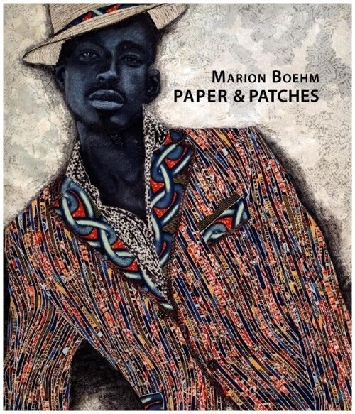 Marion Boehm - Paper & Patches (Hardcover)