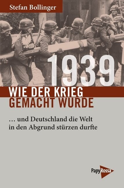 1939 - Wie der Krieg gemacht wurde (Paperback)