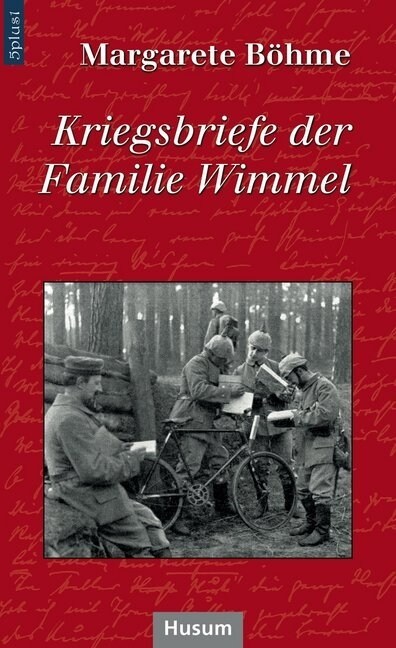 Kriegsbriefe der Familie Wimmel (Paperback)