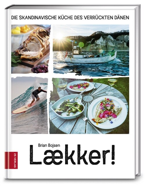 Laekker! Die skandinavische Kuche des verruckten Danen (Hardcover)