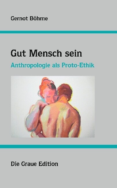 Gut Mensch sein (Hardcover)