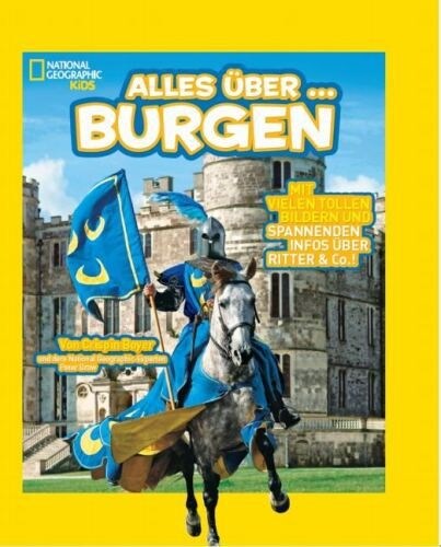 National Geographic KiDS: Alles uber - Burgen (Hardcover)