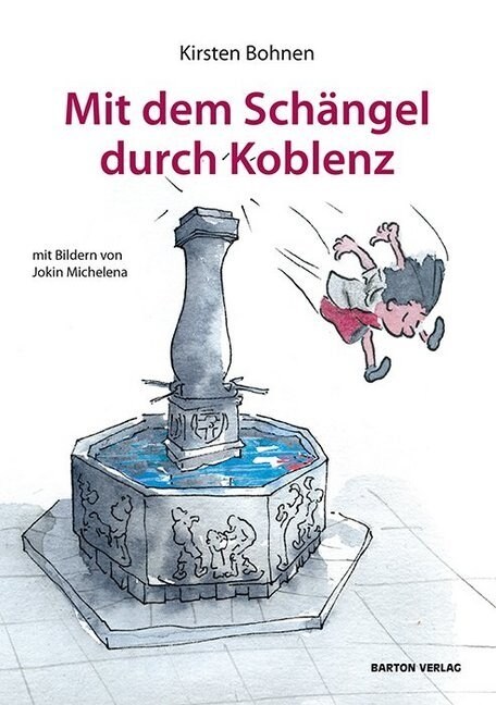 Mit dem Schangel durch Koblenz (Paperback)