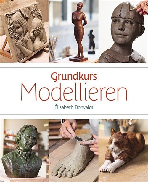 Grundkurs Modellieren (Hardcover)