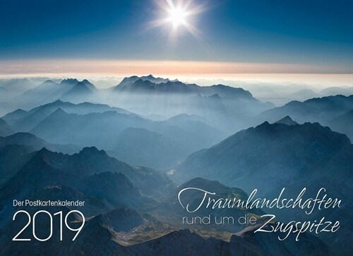 Traumlandschaften rund um die Zugspitze 2019 (Calendar)