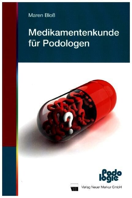 Medikamentenkunde fur Podologen (Paperback)