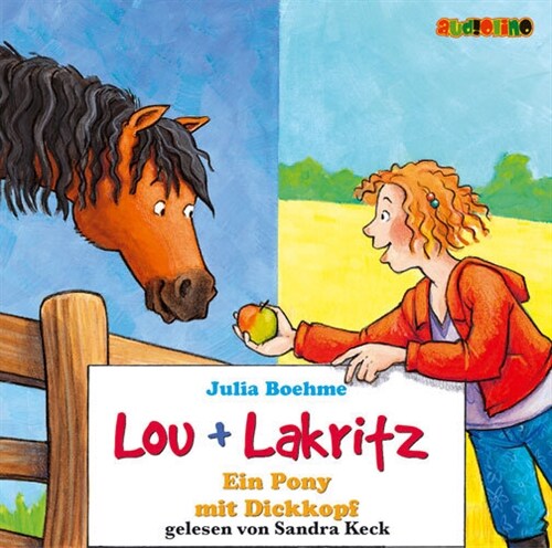Lou und Lakritz - Ein Pony mit Dickkopf, 2 Audio-CDs (CD-Audio)