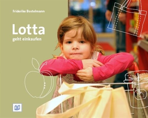 Lotta geht einkaufen (Board Book)