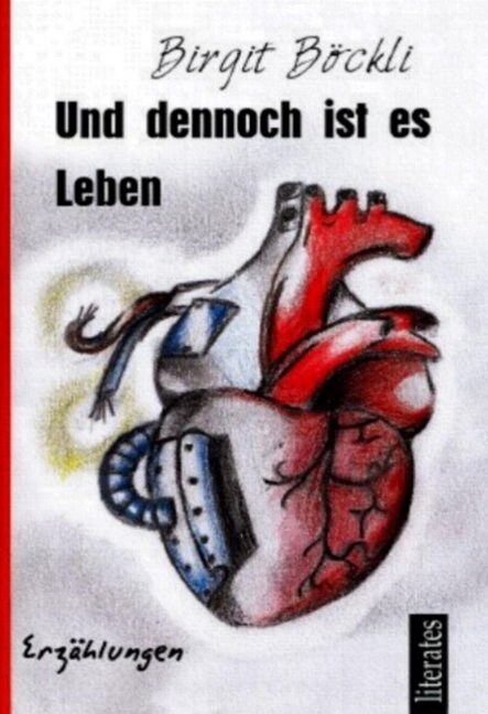 Und dennoch ist es Leben (Paperback)