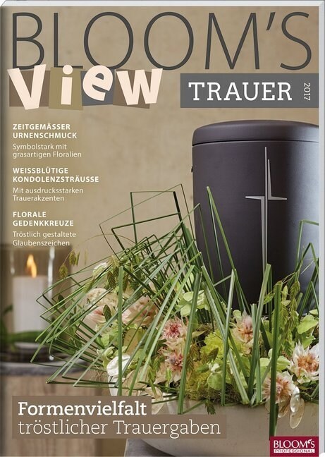 BLOOMs VIEW Trauer 2017 (Paperback)