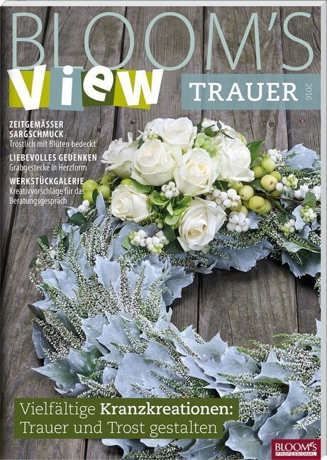 BLOOMs VIEW Trauer 2016 (Paperback)