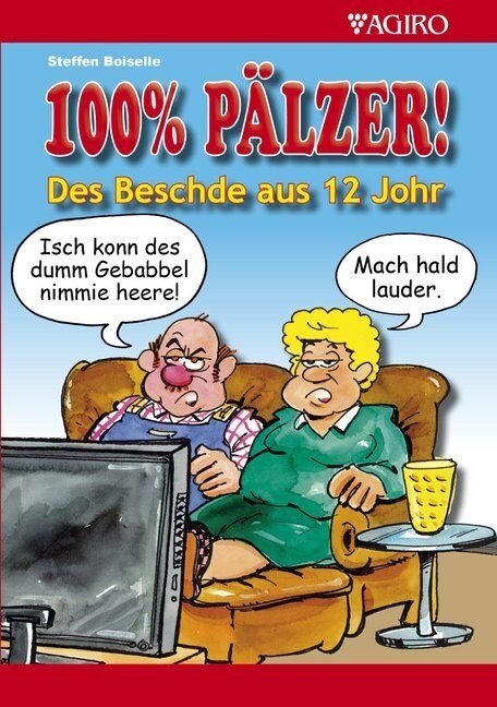 100% PALZER! Des Beschde aus 12 Johr (Paperback)