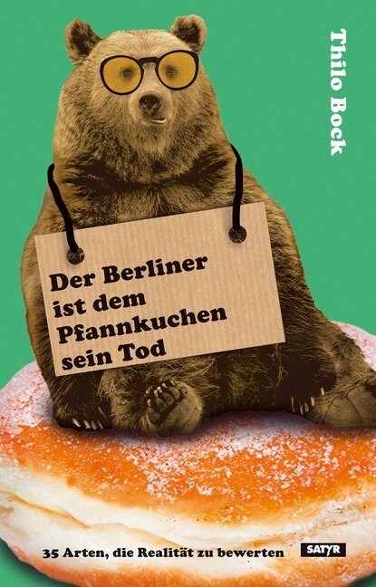 Der Berliner ist dem Pfannkuchen sein Tod (Paperback)