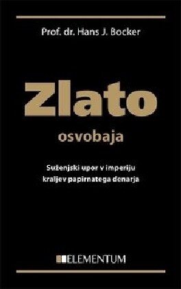 Zlato osvobaja (Hardcover)