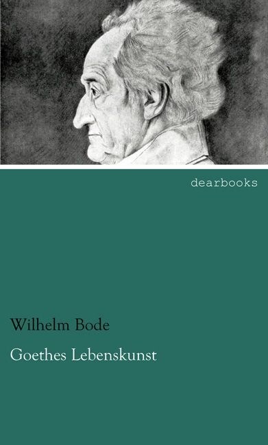 Goethes Lebenskunst (Paperback)