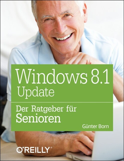 Windows 8.1 Update - Der Ratgeber fur Senioren (Paperback)