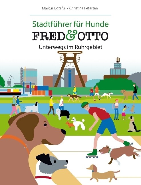 FRED & OTTO, Unterwegs im Ruhrgebiet (Paperback)