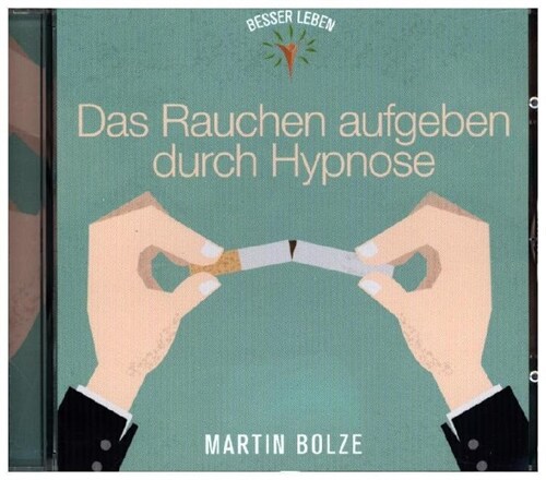 Das Rauchen Aufgeben durch Hypnose, 1 Audio-CD (CD-Audio)