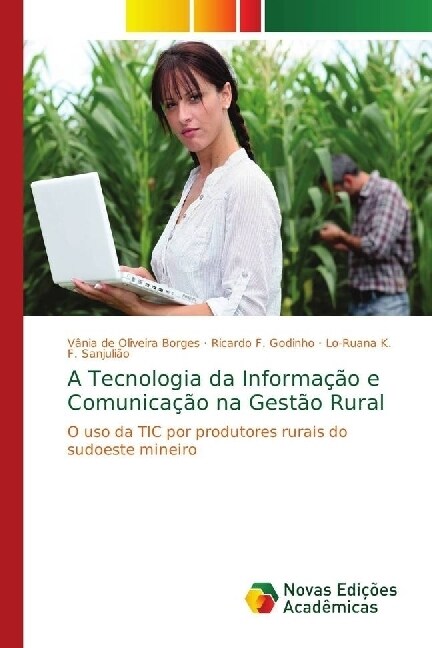 A Tecnologia da Informa豫o e Comunica豫o na Gest? Rural (Paperback)