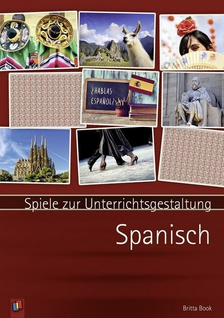 Spiele zur Unterrichtsgestaltung - Spanisch (Paperback)
