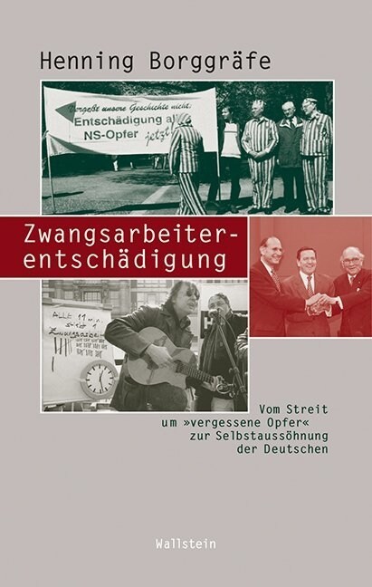 Zwangsarbeiterentschadigung (Hardcover)