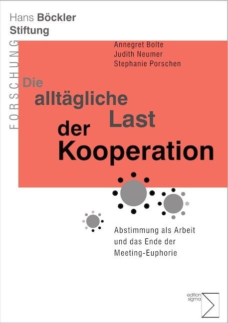 Die alltagliche Last der Kooperation (Paperback)