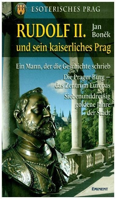 Rudolf II. und sein kaiserliches Prag (Book)