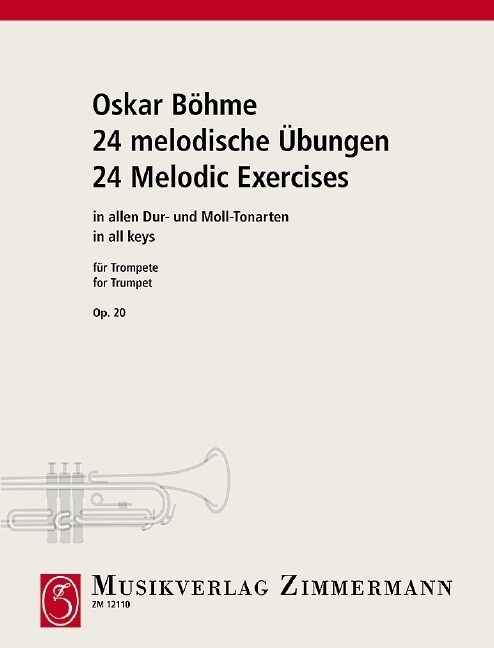 24 melodische Ubungen in allen Dur- und Moll-Tonarten, Trompete in B oder A (Sheet Music)