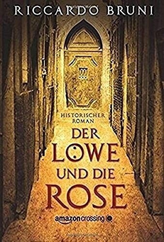 Der Lowe und die Rose (Paperback)