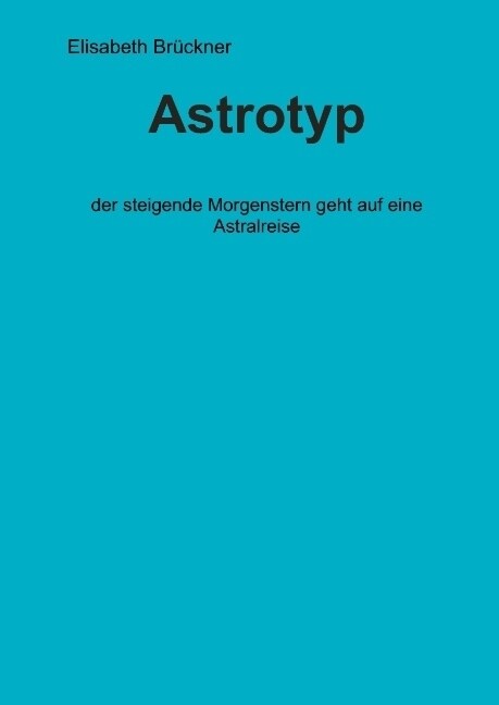 Astrotyp (Hardcover)