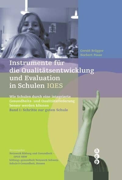 Instrumente fur die Qualitatsentwicklung und Evaluation in Schulen (IQES), 2 Bde. (Paperback)