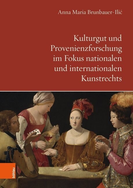 Kulturgut und Provenienzforschung im Fokus nationalen und internationalen Kunstrechts (Paperback)