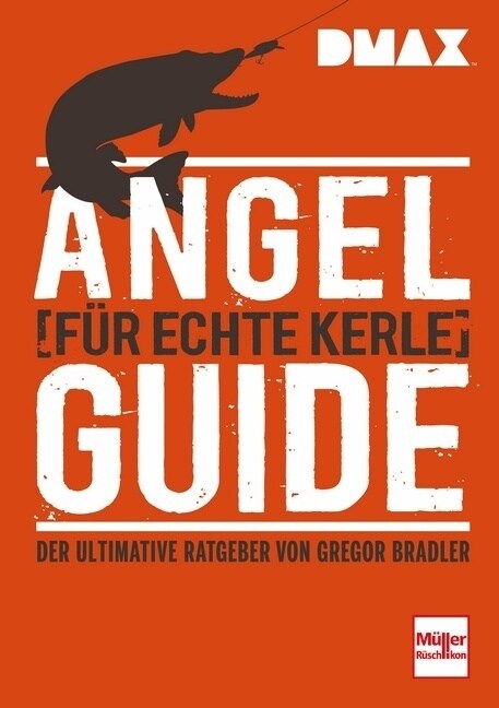 DMAX Angel-Guide fur echte Kerle (Hardcover)