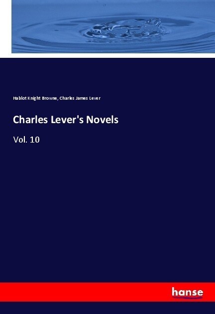 Charles Levers Novels: Vol. 10 (Paperback)