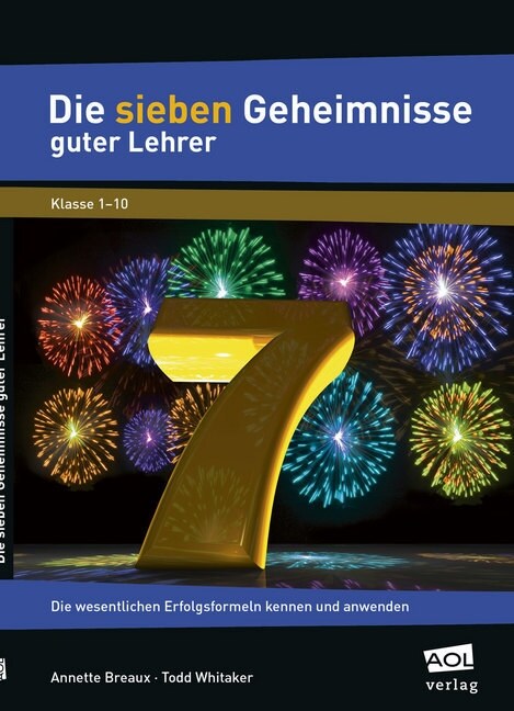 Die sieben Geheimnisse guter Lehrer (Paperback)