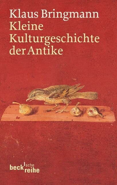 Kleine Kulturgeschichte der Antike (Paperback)