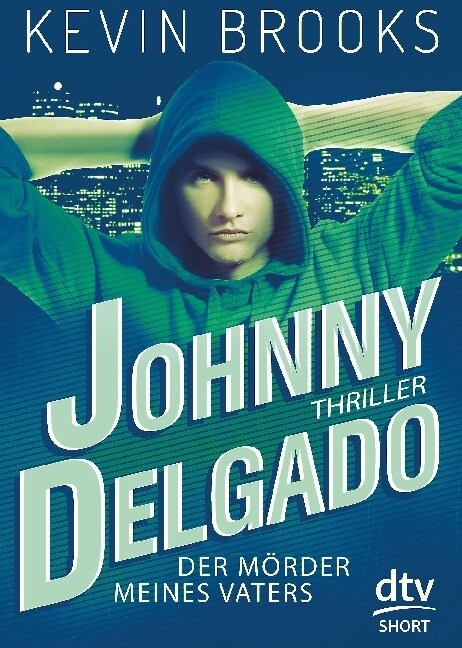 Johnny Delgado - Der Morder meines Vaters (Paperback)